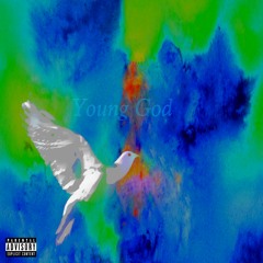 Young God - Focused