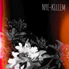 NYE- KILLEM (Prod By DarkHeart Productions)