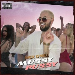 Nick O’Nill - Муси Пуси (2019)