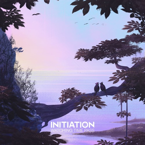 Initiation - Watching Time Pass