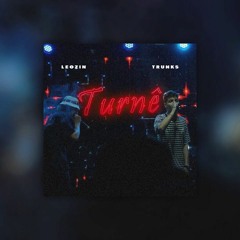 Leozin X Trunks - Turnê