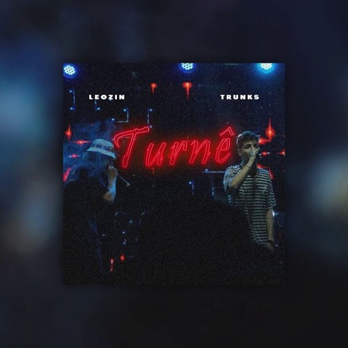 Leozin X Trunks - Turnê