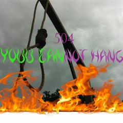 YOUU CANNOT HANG [prod. N  O A H]