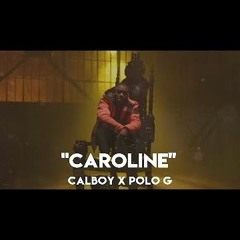 Caroline Polo G Ft Calboy Slowed