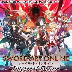 Sword Art Online Integral Factor OST: Normal Battle