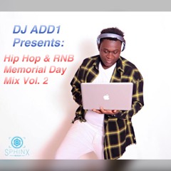 Hip Hop & RNB (Memorial Day weekend Mix Vol.2) BY DJ Add1