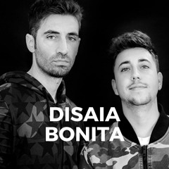 Disaia - Bonita (Original Mix) +140