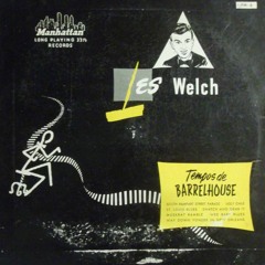 Les Welch's First Bands & Tempos de Barrelhouse