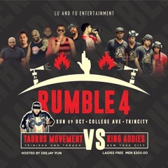 Oct 2016 - King Addies VS Taurus Movement in Trinidad (Rumble 4)