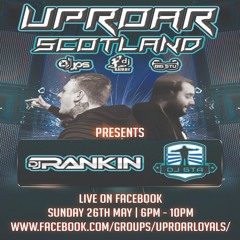 Uproar Scotland Presents DJ Rankin + GTA