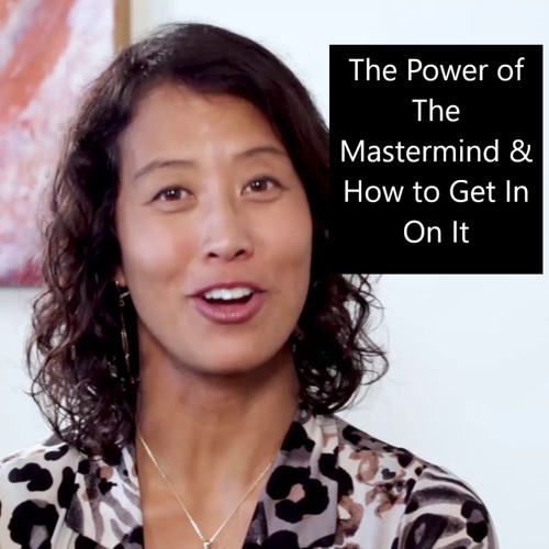 The Power of The Mastermind and How To Get In On It