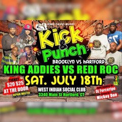 Jul 2015 - King Addies VS Redi Roc in Connecticut  (Kick & Punch)