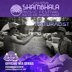 Shambhala 2019 Mix Series - Naturalist