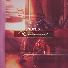 Nomis - Remember