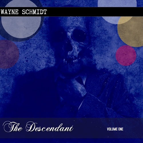 The Descendant by Wayne Schmidt