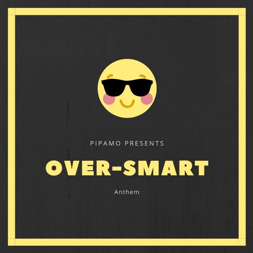 OverSmart - Anthem