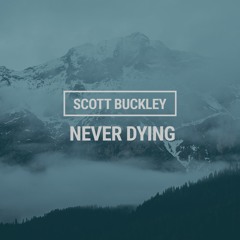 Never Dying (CC-BY)