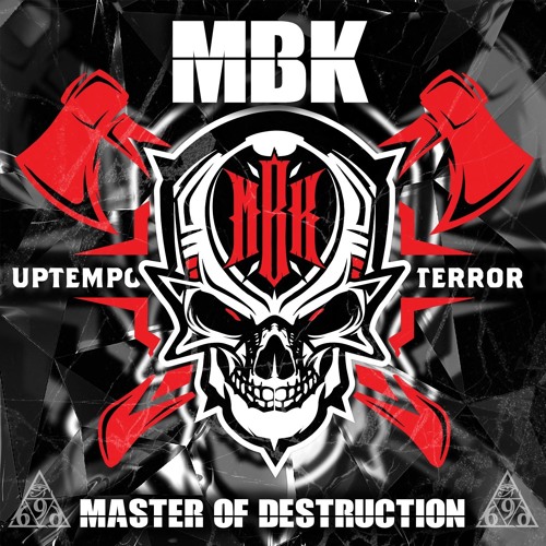 MBK - Master Of Destruction Album Mix By Mr.Zjing