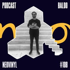Neovinyl Podcast 108 - Baldo
