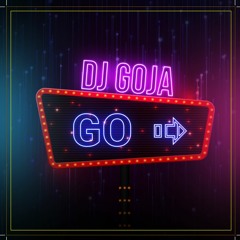 Dj Goja - Go (Official Single)
