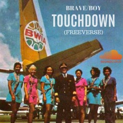 Braveboy - Touch Down (FREEVERSE)