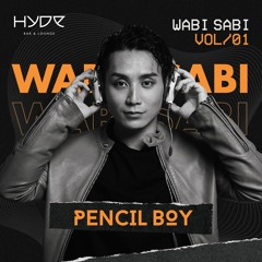 Pencil Boy | 侘寂 WABI SABI@HYDE