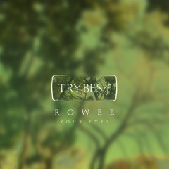 Rowee - Your Eyes feat. Knowkontrol (Burning In The Skies)