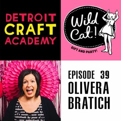 39 - Detroit Craft Academy- Olivera Bratich