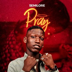 Semilore-Pray