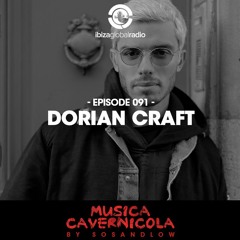 Episode 091 with DORIAN CRAFT