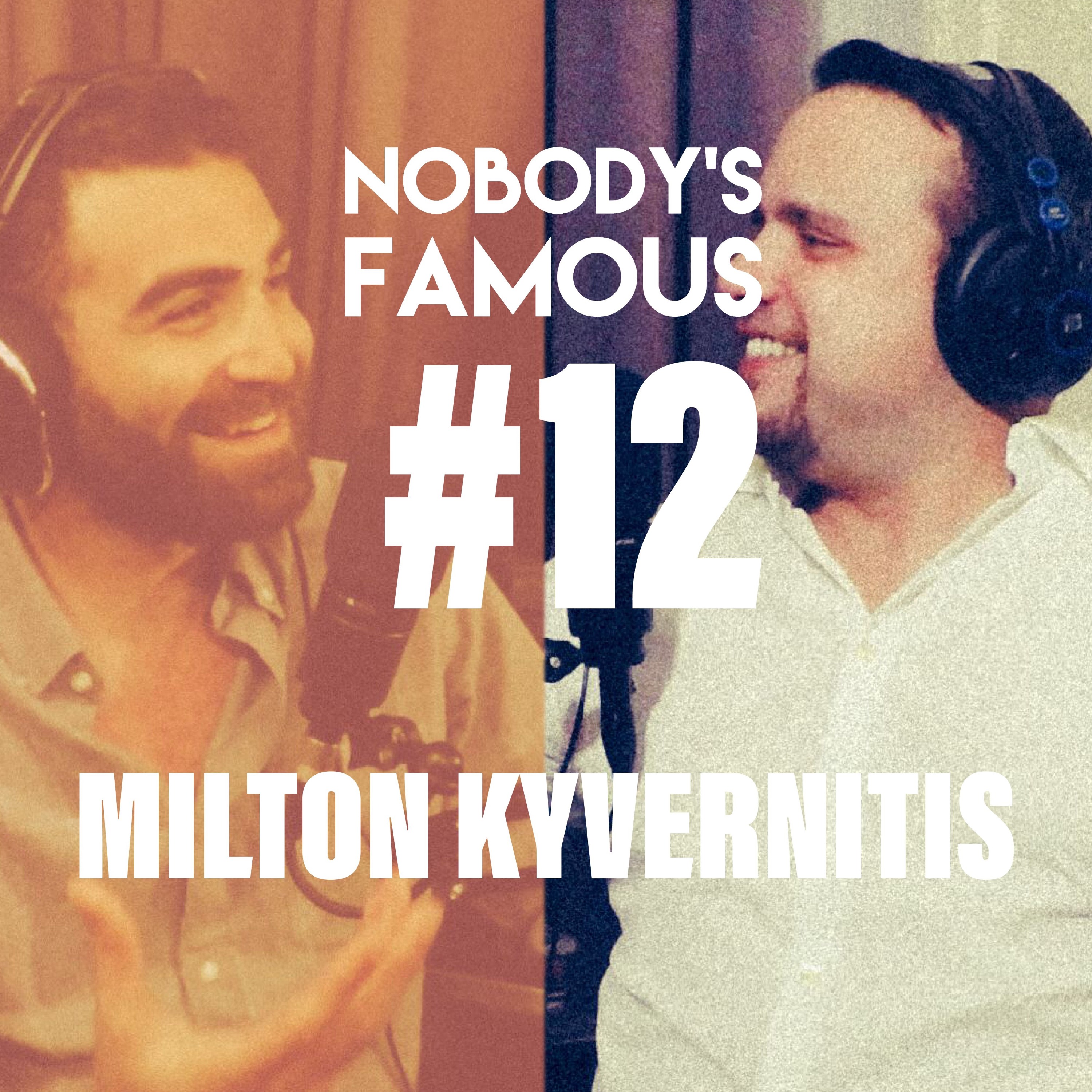 Nobody\'s Famous Podcast
