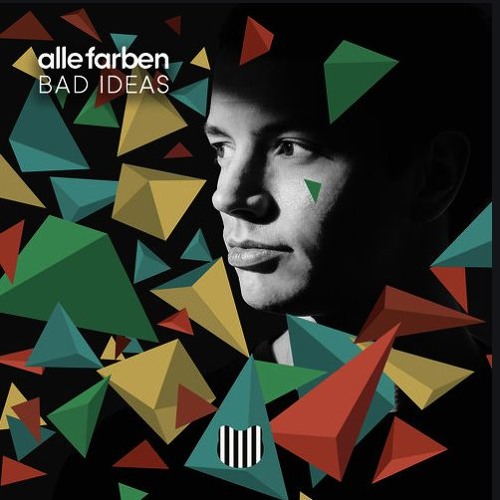 Stream Alle Farben - Bad Ideas by Jack | Listen online for free on  SoundCloud