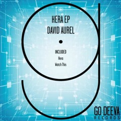 David Aurel - Watch This (Original Mix)