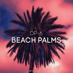 DR166 / DP-6 - Beach Palms (Indigo afterhours redub)