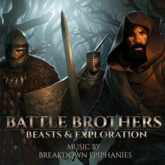Battle Brothers OST - A Storm Approaching (Beasts) (Beasts & Exploration DLC)