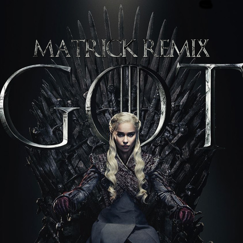Ramin Djawadi - Game Of Thrones (MatricK Bootleg)