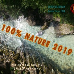 100% NATURE 2019 (CD2) (Natural Sounds + Meditation Sounds)_PREVIEW