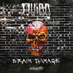 Quidd - Brain Damage (Scāpegōt Records)