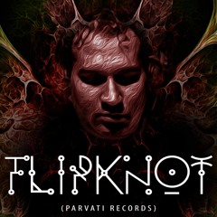 FLIPKNOT | Parvati Records Series #39 | 23/05/2019
