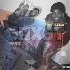 400 Jefe X FAW Tizzle - Ghxst