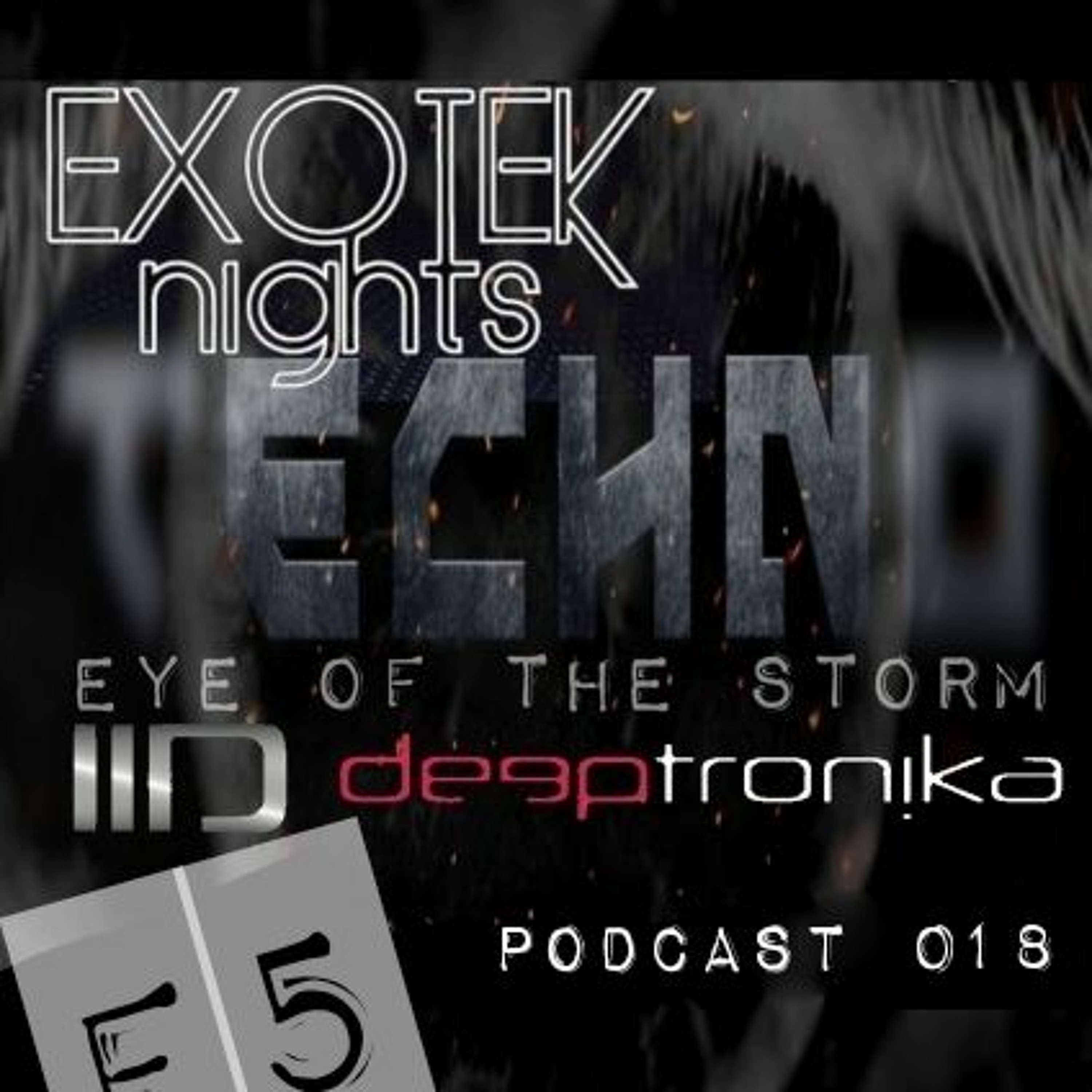 Eye Of The Storm -- Mixtronika Podcast 018 - Free download episode artwork