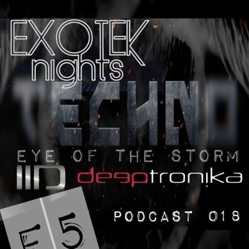 Eye Of The Storm -- Mixtronika Podcast 018 - Free download