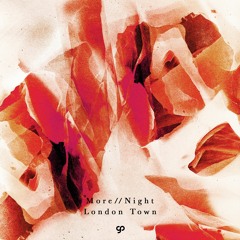 More//Night - London Town