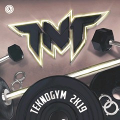 TNT - Teknogym 2K19