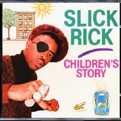 A23- Slick Rick- Children's Story -instrumental (remake 2019)