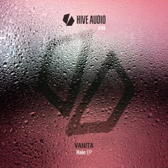 Hive Audio 099 - Vanita - After The Love Is Gone