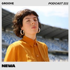 Groove Podcast 211 - Newa