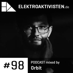 Orbit | Before The Sun | elektroaktivisten.de Podcast #98
