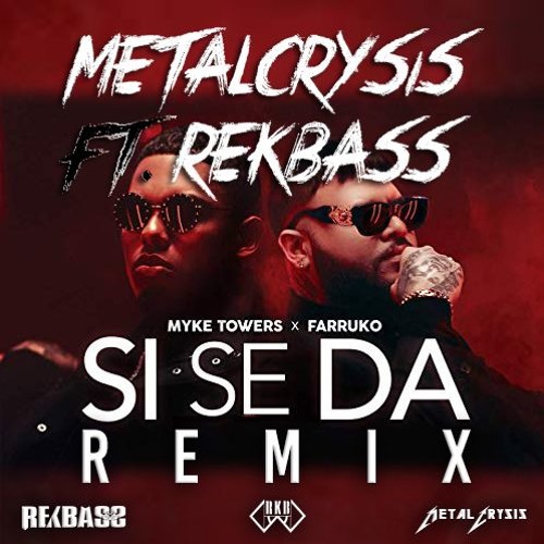 METALCRYSIS & REKBASS - SI SE DA (FREE DOWNLOAD)