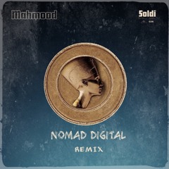 Mahmood - Soldi (Nomad Digital Remix)